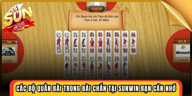 Các bộ quân bài trong bài chắn tại cổng game Sunwin bạn cần nhớ