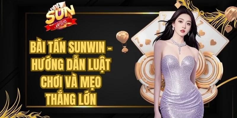 Bài Tấn Sunwin