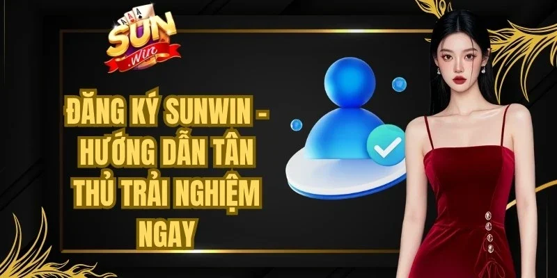 Đăng Ký Sunwin