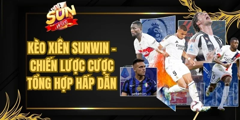 Kèo Xiên Sunwin