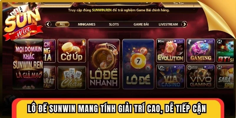 Lô đề Sunwin mang tính giải trí cao, dễ tiếp cận và không đòi hỏi kỹ năng phức tạp