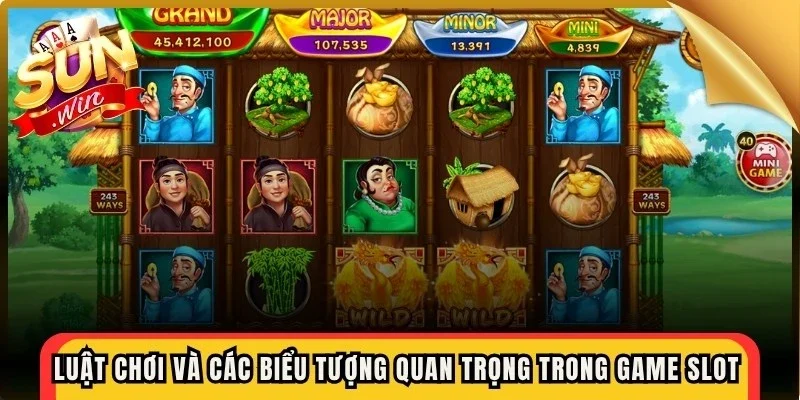 Luật chơi và các biểu tượng quan trọng trong game slot ăn khế trả vàng